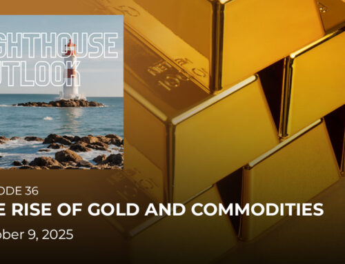 Episode 36: The Rise of Gold and Commodities: What Investors Need to Know