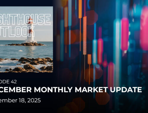 Episode 42: December Monthly Market Update